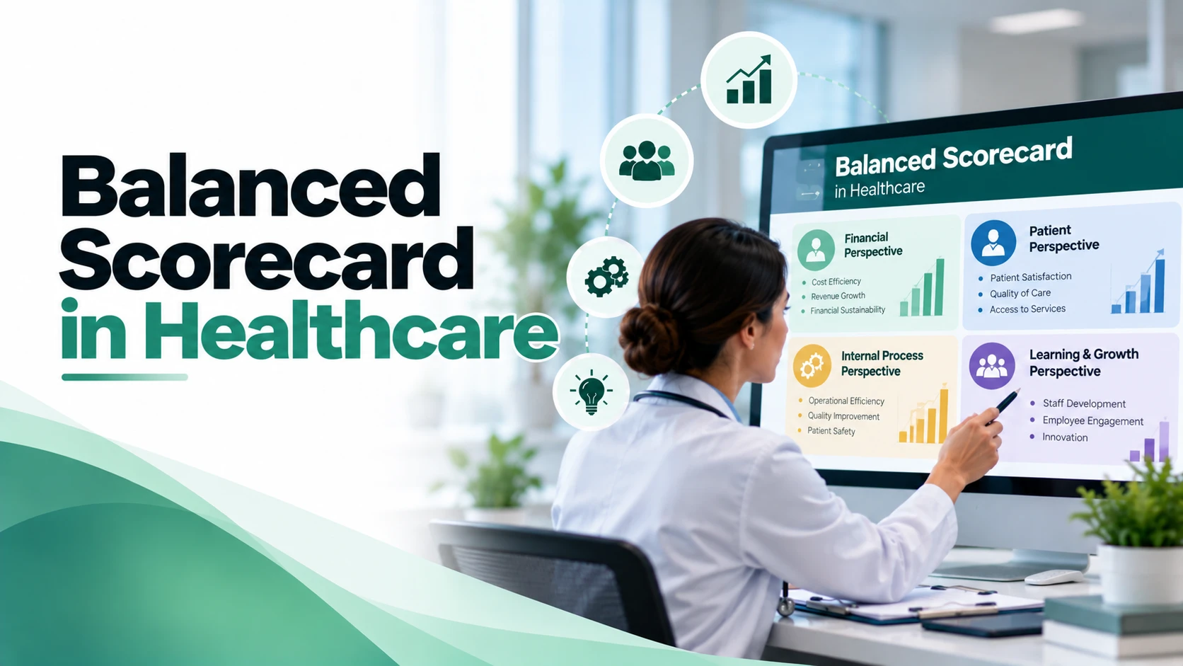 Balanced Scorecard in Healthcare: Perspectives, Hospital KPIs and Example